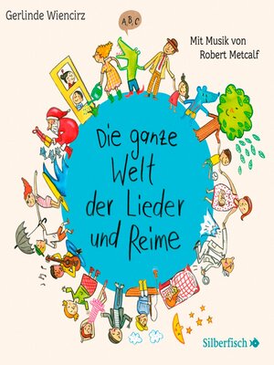 cover image of Die ganze Welt der Lieder und Reime